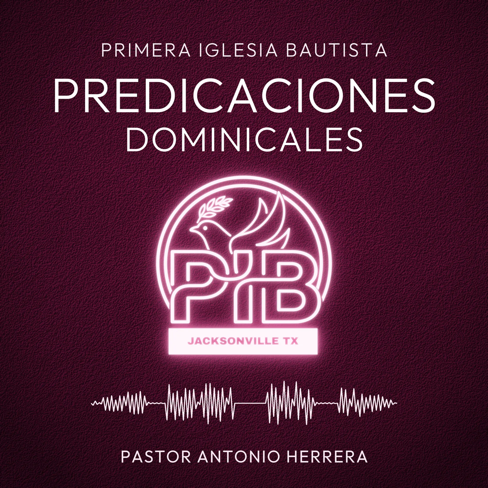 Primera Iglesia Bautista podcast cover
